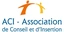 Association de Conseil et d'Insertion ACI
