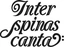Inter Spinas Canta