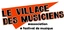 Le Village des Musiciens