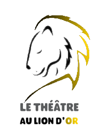 Le Théâtre au Lion d'Or